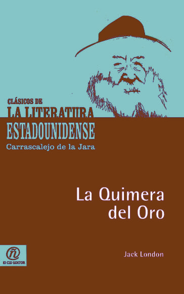 La quimera del oro - Jack London