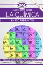 La química en 100 preguntas