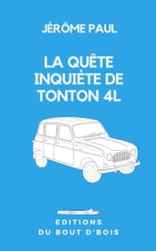 La quête inquiète de Tonton 4L