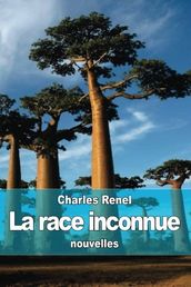 La race inconnue