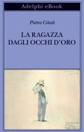 La ragazza dagli occhi d oro