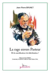 La rage envers Pasteur