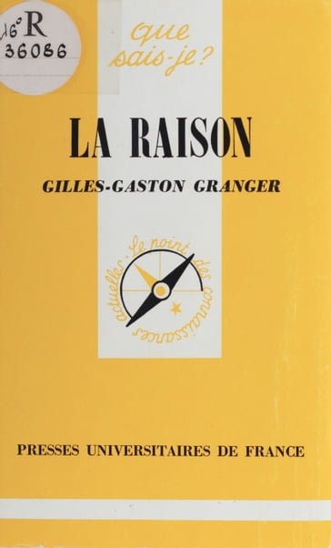 La raison - Gilles-Gaston Granger