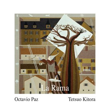 La rama - Octavio Paz