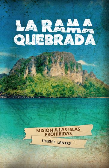 La rama quebrada - Eileen Lantry