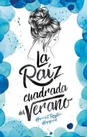 La raíz cuadrada del verano