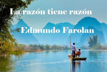 La razón tiene razón - Edmundo Farolan