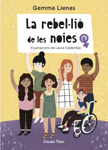 La rebel·lió de les noies - Gemma Lienas - Laura Caldentey