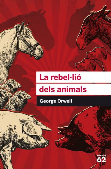 La rebel·lió dels animals - Orwell George