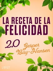 La receta de la felicidad 2.0