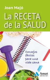 La receta de la salud. Ebook