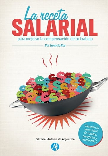 La receta salarial - Ignacio Ros