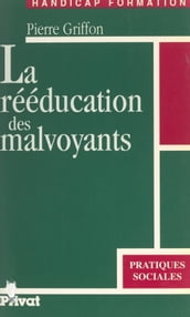 La rééducation des malvoyants