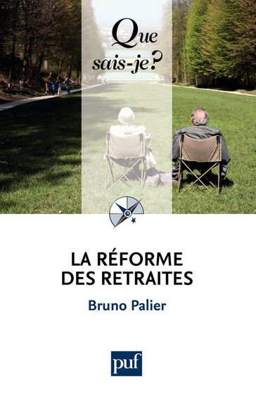 La réforme des retraites - Bruno Palier
