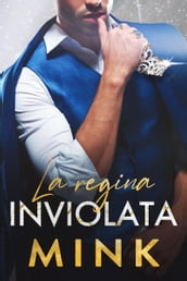 La regina inviolata