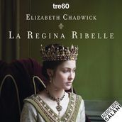 La regina ribelle