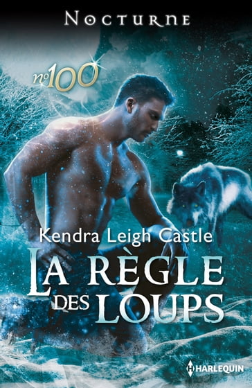 La règle des loups - Kendra Leigh Castle