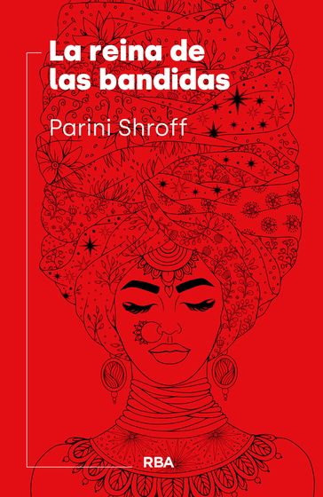 La reina de las bandidas - Parini Shroff