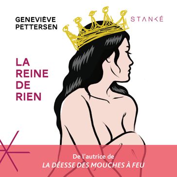 La reine de rien - Geneviève Pettersen