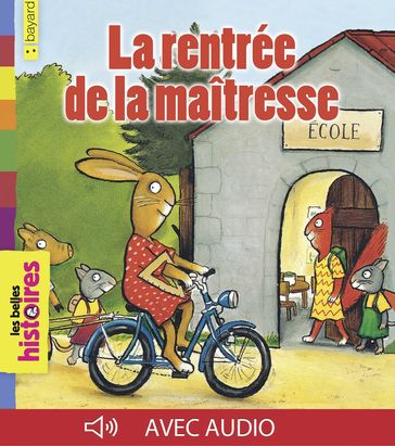 La rentrée de la maîtresse - Agnès Bertron-Martin