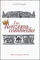 La renziana commedia