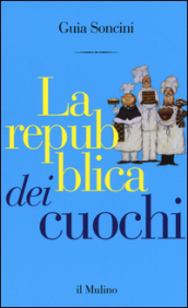 La repubblica dei cuochi