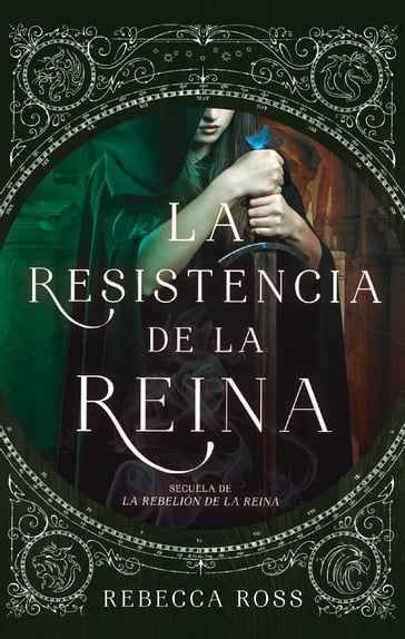 La resistencia de la reina - Rebecca Ross