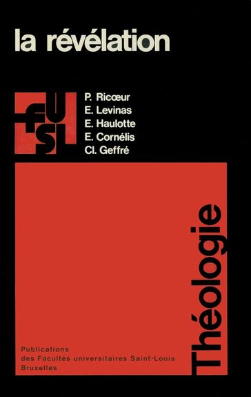 La révélation - Paul Ricœur - Claude Geffré - Étienne Cornélis - Edgar Haulotte - Emmanuel Levinas