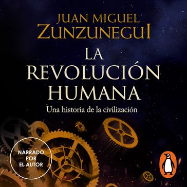 La revolución humana - Juan Miguel Zunzunegui