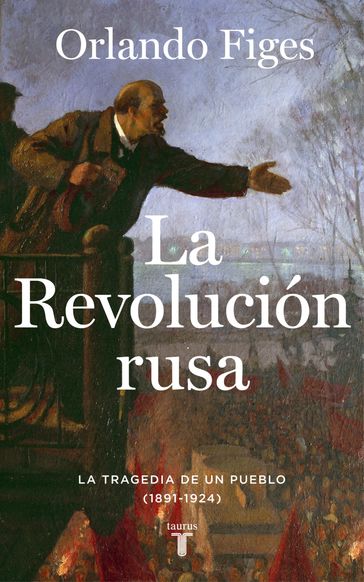 La revolución rusa - Orlando Figes