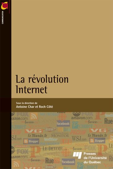 La révolution Internet - Roch Côté - Antoine Char