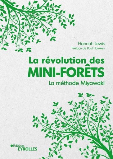 La révolution des mini-forêts - Hannah Lewis