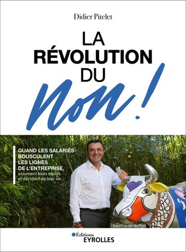 La révolution du Non ! - Didier Pitelet