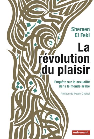 La révolution du plaisir - Shereen El Feki