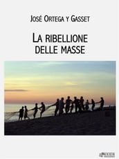 La ribellione delle masse