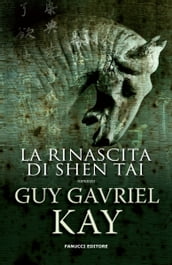 La rinascita di Shen Tai