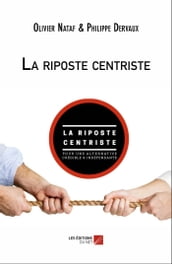 La riposte centriste