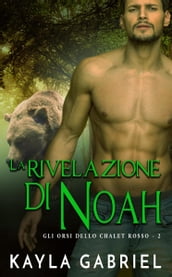 La rivelazione di Noah