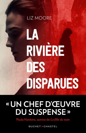 La rivière des disparues - Liz Moore