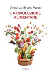 La rivoluzione alimentare