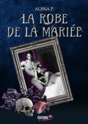 La robe de la mariee