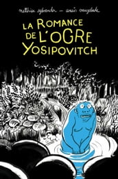 La romance de l ogre Yosipovitch