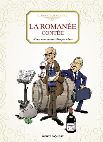 La romanée contée - Benoist Simmat - Philippe Bercovici