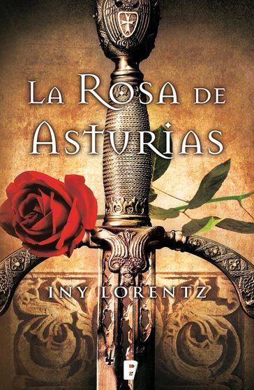 La rosa de Asturias - Iny Lorentz