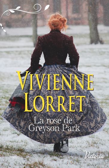 La rose de Greyson Park - Vivienne Lorret