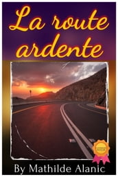 La route ardente