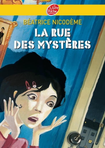 La rue des mystères - Béatrice Nicodème - Frédéric Rébéna