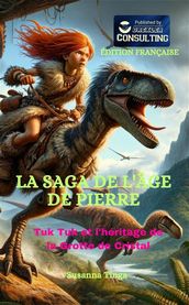 La saga de l âge de pierre