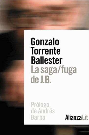 La saga/fuga de J.B. - Gonzalo Torrente Ballester