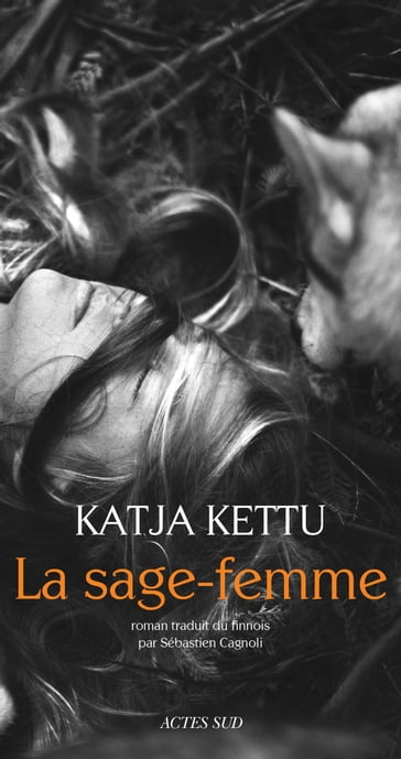 La sage-femme - Katja Kettu